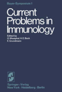 Current Problems in Immunology (Bayer-Symposium .1) （1969. xi, 349 S. XI, 349 p. 244 mm）