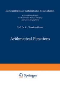 Arithmetical Functions (Grundlehren der mathematischen Wissenschaften 167) （2012. xi, 236 S. XI, 236 p. 1 illus. 229 mm）