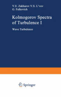 Kolmogorov Spectra of Turbulence I : Wave Turbulence (Springer Series in Nonlinear Dynamics) （2012. xiii, 264 S. XIII, 264 p. 1 illus. 244 mm）