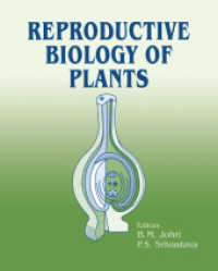 Reproductive Biology of Plants （2012. xi, 320 S. XI, 320 p. 254 mm）