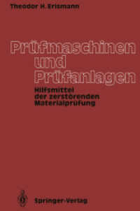 Prüfmaschinen und Prüfanlagen : Hilfsmittel der zerstörenden Materialprüfung （Softcover Reprint of the Original 1st 1992）