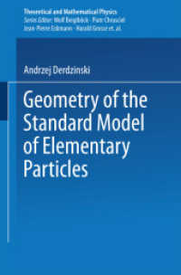 Geometry of the Standard Model of Elementary Particles (Theoretical and Mathematical Physics) （1992. 2014. xi, 199 S. XI, 199 p. 235 mm）