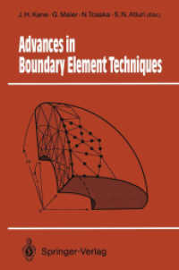Advances in Boundary Element Techniques (Springer Series in Computational Mechanics) （Softcover reprint of the original 1st ed. 1993. 2012. viii, 509 S. VII）
