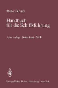 Seemannschaft und Schiffstechnik Tl.B : Stabilität, Schiffstechnik, Sondergebiete (Handbuch für die Schiffsführung 3 / B) （8. Aufl. 2013. xii, 256 S. XII, 256 S. 87 Abb., 1 Abb. in Farbe. 244 m）