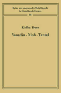 Vanadin Niob · Tantal : Die Metallurgie der reinen Metalle und ihrer Legierungen (Reine und angewandte Metallkunde in Einzeldarstellungen)