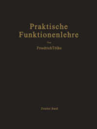 Theta-Funktionen und spezielle Weierstraßsche Funktionen (Praktische Funktionenlehre 2) （Softcover reprint of the original 1st ed. 1966. 2012. viii, 248 S. VII）