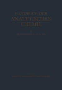 Elemente der Sechsten Nebengruppe Wolfram (Handbuch der analytischen Chemie   Handbook of Analytical Chemistry 3 / 6 / 6b / 6b g) （Softcover reprint of the original 1st ed. 1978. 2012. xiv, 288 S. XIV,）