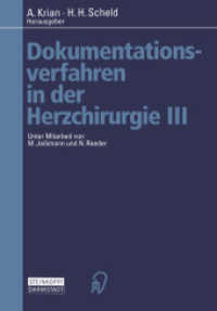Dokumentationsverfahren in der Herzchirurgie III （Softcover reprint of the original 1st ed. 1998. 2012. xiv, 210 S. XIV,）
