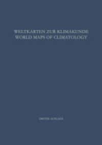 Weltkarten zur Klimakunde / World Maps of Climatology : Mit online files/update （3. Aufl. 2014. vii, 28 S. VII, 28 S. 1 Abb. Mit Online-Extras. 297 mm）