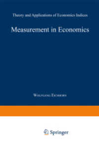 Measurement in Economics : Theory and Applications of Economics Indices （1988）