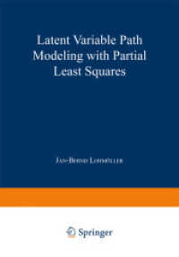Latent Variable Path Modeling with Partial Least Squares （Softcover reprint of the original 1st ed. 1989. 2013. 286 S. 286 p. 1）