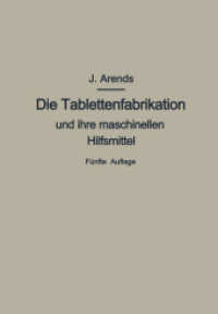 Die Tablettenfabrikation und ihre maschinellen Hilfsmittel （5TH）