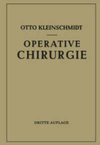 Operative Chirurgie, 2 Tle. （3. Aufl. 2014. xxxii, 1545 S. XXXII, 1545 S. 1122 Abb., 55 Abb. in Far）