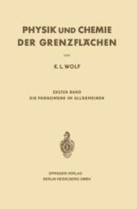 Physik und Chemie der Grenzflächen : Erster Band: Die Phänomene im Allgemeinen