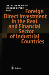 Foreign Direct Investment in the Real and Financial Sector of Industrial Countries （Softcover reprint of the original 1st ed. 2003. 2012. viii, 366 S. VII）