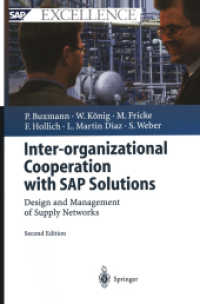 Inter-organizational Cooperation with SAP Solutions : Design and Management of Supply Networks (Sap Excellence) （2ND）