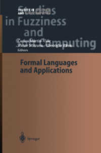 Formal Languages and Applications (Studies in Fuzziness and Soft Computing 148) （2012. viii, 620 S. VIII, 620 p. 235 mm）