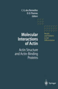 Molecular Interactions of Actin : Actin Structure and Actin-Binding Proteins (Results and Problems in Cell Differentiation)