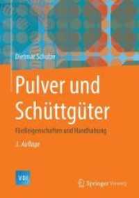 Pulver und Schüttgüter : Fließeigenschaften und Handhabung (VDI-Buch)