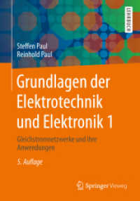Grundlagen der Elektrotechnik und Elektronik Bd.1 : Gleichstromnetzwerke und ihre Anwendungen (Springer-Lehrbuch)