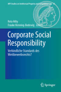 Corporate Social Responsibility : Verbindliche Standards des Wettbewerbsrechts? (Mpi Studies on Intellectual Property and Competition Law)