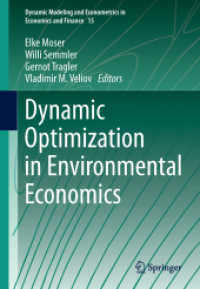 Dynamic Optimization in Environmental Economics (Dynamic Modeling and Econometrics in Economics and Finance) （2014）