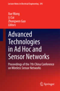 Advanced Technologies in Ad Hoc and Sensor Networks : Proceedings of the 7th China Conference on Wireless Sensor Networks (Lecture Notes in Electrical Engineering) （2014）
