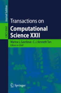 Transactions on Computational Science XXII (Lecture Notes in Computer Science) （2014）