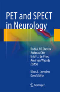 PET and SPECT in Neurology （2014. 2014. xxvi, 1112 S. 67 SW-Abb., 136 Farbabb. 235 mm）
