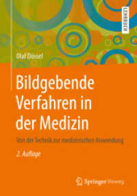 Bildgebende Verfahren in der Medizin : Von der Technik zur medizinischen Anwendung （2ND）