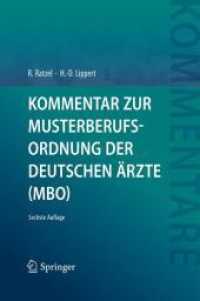 Kommentar Zur Musterberufsordnung Der Deutschen Ärzte (Mbo) （6TH）