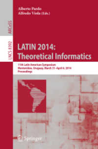 LATIN 2014: Theoretical Informatics : 11th Latin American Symposium, Montevideo, Uruguay, March 31 -- April 4, 2014. Proceedings (Theoretical Computer Science and General Issues)