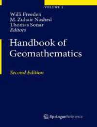 数理地球科学ハンドブック（第２版・全３巻）<br>Handbook of Geomathematics, 3 Pts. （2. Aufl. 2015. xxviii, 3170 S. XXVIII, 3170 p. 778 illus., 523 illus.）