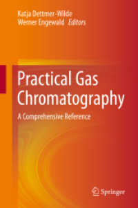 実践ガスクロマトグラフィー：総合レファレンス<br>Practical Gas Chromatography : A Comprehensive Reference （2014）