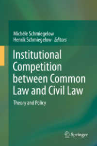 Institutional Competition between Common Law and Civil Law : Theory and Policy （2014）