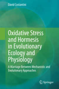 Oxidative Stress and Hormesis in Evolutionary Ecology and Physiology : A Marriage between Mechanistic and Evolutionary Approaches （2014）