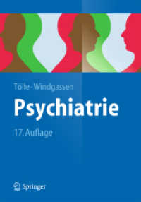 Psychiatrie : Einschließlich Psychotherapie (Springer-Lehrbuch) （17., überarb.u. erg. Aufl. 2014. xii, 434 S. XII, 434 S. 240 mm）