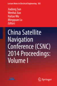 China Satellite Navigation Conference (CSNC) 2014 Proceedings: Volume I (Lecture Notes in Electrical Engineering) （2014）
