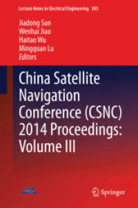 China Satellite Navigation Conference (CSNC) 2014 Proceedings: Volume III (Lecture Notes in Electrical Engineering) （2014）