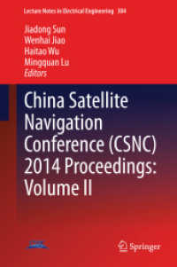 China Satellite Navigation Conference (CSNC) 2014 Proceedings: Volume II (Lecture Notes in Electrical Engineering) （2014）