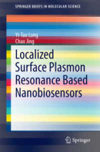Localized Surface Plasmon Resonance Based Nanobiosensors (Springerbriefs in Molecular Science)