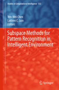 Subspace Methods for Pattern Recognition in Intelligent Environment (Studies in Computational Intelligence) （2014）