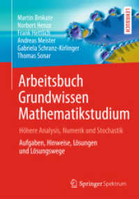 Arbeitsbuch Grundwissen Mathematikstudium - Höhere Analysis, Numerik und Stochastik : Aufgaben, Hinweise, Lösungen und Lösungswege