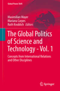 科学技術のグローバル政治・第１巻<br>The Global Politics of Science and Technology - Vol. 1 : Concepts from International Relations and Other Disciplines (Global Power Shift)