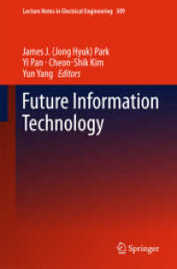Future Information Technology (Lecture Notes in Electrical Engineering) （2014）