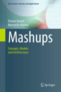 Mashups : Concepts, Models and Architectures (Data-centric Systems and Applications) （2014）