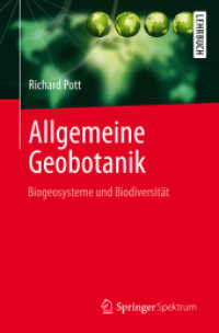 Allgemeine Geobotanik : Biogeosysteme und Biodiversität （2005. 2014. xviii, 652 S. XVIII, 652 S. 235 mm）