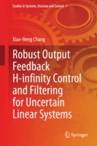 Robust Output Feedback H-infinity Control and Filtering for Uncertain Linear Systems (Studies in Systems, Decision and Control)