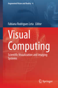 Visual Computing : Scientific Visualization and Imaging Systems (Augmented Vision and Reality)