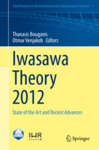 Iwasawa Theory 2012 : State of the Art and Recent Advances (Contributions in Mathematical and Computational Sciences)